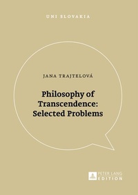 Enlarge image Cover: Philosophy of Transcendence: Selected Problems - Peter Lang Verlag