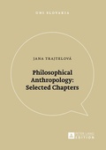 Cover: Philosophical Anthropology: Selected Chapters - Peter Lang Verlag