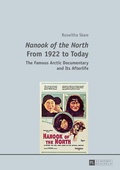 Cover: &laquo;Nanook of the North&raquo; From 1922 to Today - Peter Lang Verlag