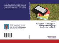 Abbildung von: Perception and Usage of e-Resources in Higher Academics - A Study - LAP Lambert Academic Publishing