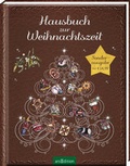 Cover: Hausbuch zur Weihnachtszeit - arsEdition