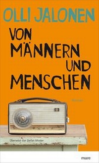 Abbildung von: Von Männern und Menschen - mareverlag