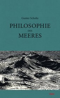 Bild vergrößern Bild: Philosophie des Meeres - mareverlag