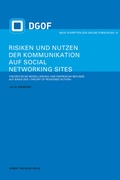 Cover: Risiken und Nutzen der Kommunikation auf Social Networking Sites - Herbert von Halem Verlag