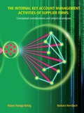 Cover: The internal Key Account Management activities of supplier firms - Edition Rainer Hampp