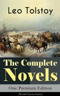 Cover: The Complete Novels of Leo Tolstoy in One Premium Edition (World Classics Series) - e-artnow