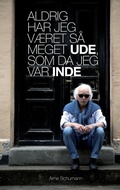 Cover: Aldrig har jeg vaeret sa meget ude, som da jeg var inde - BoD - Books on Demand