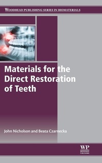 Enlarge image Cover: Materials for the Direct Restoration of Teeth - Woodhead Publishing Ltd