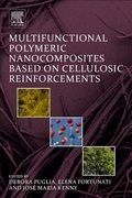 Cover: Multifunctional Polymeric Nanocomposites Based on Cellulosic Reinforcements - William Andrew Publishing