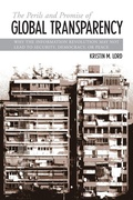 Cover: The Perils and Promise of Global Transparency - State University of New York Press