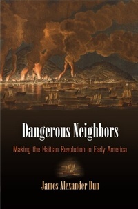 Abbildung von: Dangerous Neighbors - University of Pennsylvania Press