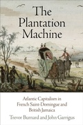 Cover: The Plantation Machine - University of Pennsylvania Press