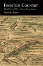 Cover: Frontier Country - University of Pennsylvania Press