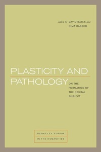 Abbildung von: Plasticity and Pathology - Fordham University Press
