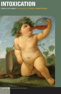 Enlarge image Cover: Intoxication - Fordham University Press