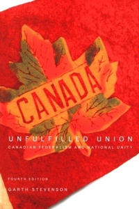 Abbildung von: Unfulfilled Union - McGill-Queen's University Press
