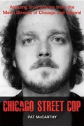 Cover: Chicago Street Cop - Pat McCarthy Productions, Inc.
