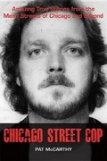Cover: Chicago Street Cop - Pat McCarthy Productions, Inc.
