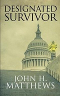 Cover: Designated Survivor - Bluebullseye LLC