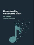 Cover: Understanding Video Game Music - Cambridge University Press