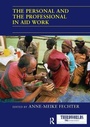 Cover: The Personal and the Professional in Aid Work - Routledge