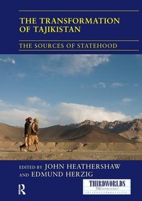 Enlarge image Cover: The Transformation of Tajikistan - Routledge