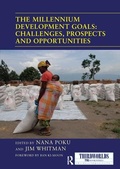 Cover: The Millennium Development Goals: Challenges, Prospects and Opportunities - Routledge