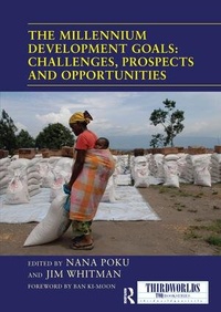 Enlarge image Cover: The Millennium Development Goals: Challenges, Prospects and Opportunities - Routledge