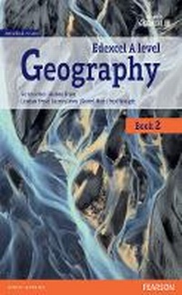 Enlarge image Cover: Edexcel GCE Geography Y2 A Level Student Book and eBook - Edexcel Limited