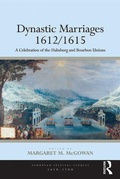 Cover: Dynastic Marriages 1612/1615 - Routledge