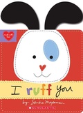 Cover: I Ruff You (Made with Love) - Scholastic US