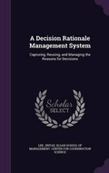 Cover: A Decision Rationale Management System - Palala Press