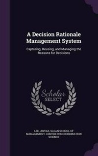 Enlarge image Cover: A Decision Rationale Management System - Palala Press