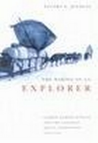 Enlarge image Cover: Making of an Explorer - McGill-Queen's University Press