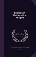 Cover: Elementary Mathematical Analysis - Palala Press