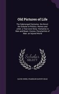 Cover: Old Pictures of Life - Palala Press