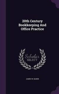 Enlarge image Cover: 20th Century Bookkeeping and Office Practice - Palala Press