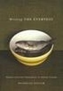 Cover: Writing the Everyday - McGill-Queen's University Press