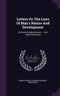 Enlarge image Cover: Letters on the Laws of Man's Nature and Development - Palala Press