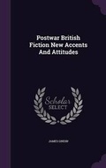Cover: Postwar British Fiction New Accents and Attitudes - Palala Press