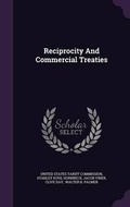 Cover: Reciprocity And Commercial Treaties - Palala Press