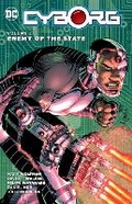 Cover: Cyborg Vol. 2: Enemy of the State - DC Comics