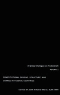 Cover: Constitutional Origins, Structure, and Change in Federal Countries - McGill-Queen's University Press
