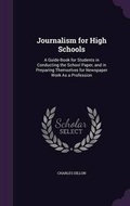 Cover: Journalism for High Schools - Palala Press