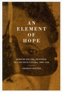 Cover: Element of Hope - McGill-Queen's University Press