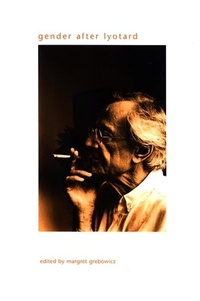 Enlarge image Cover: Gender after Lyotard - State University of New York Press