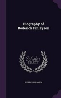 Enlarge image Cover: Biography of Roderick Finlayson - Palala Press