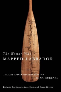 Enlarge image Cover: Woman Who Mapped Labrador - De Gruyter
