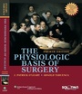 Cover: The Physiologic Basis of Surgery - Lippincott Williams and Wilkins