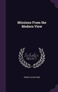 Enlarge image Cover: Missions from the Modern View - Palala Press
